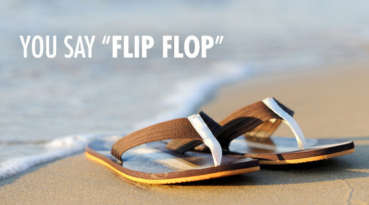 flip flops called thongs