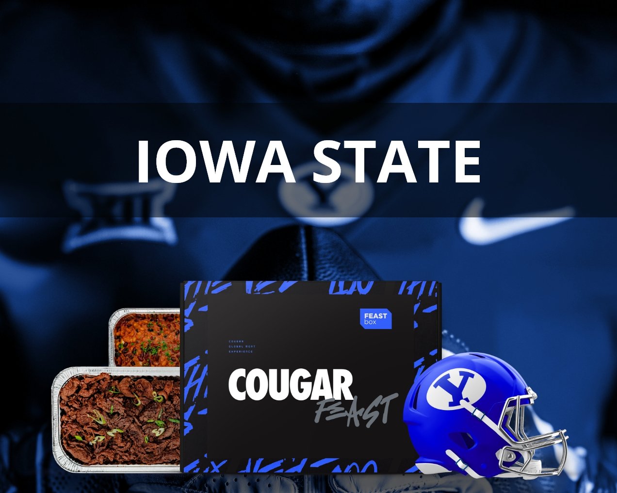 GAME 10: BYU vs. IOWA STATE - CougarFEAST product image