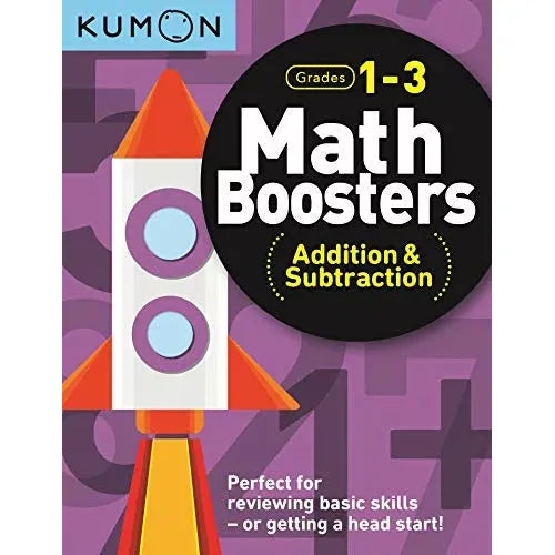 Kumon Math Boosters: Addition & Subtraction