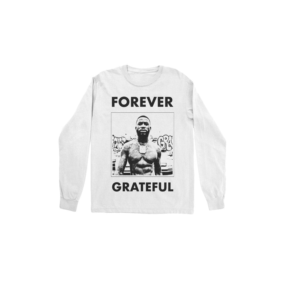  Gucci Mane Forever Grateful Long Sleeve T-Shirt
