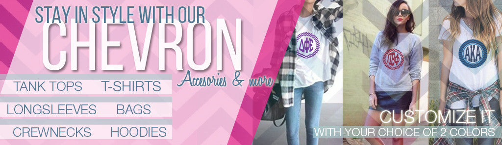 Stay in style with our Chevron collection for sororities