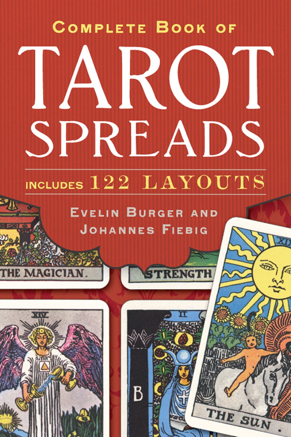 Complete book. Tarot spreads. Эвелин Бюргер Таро\. Фибиг Йоханнес Бюргер. Фибиг.