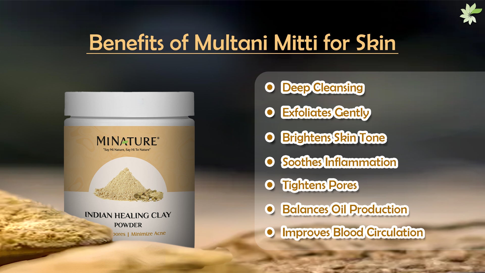 Multani Mitti benefits include detoxifying, soothing, and enhancing skin health with natural, revitalizing properties.