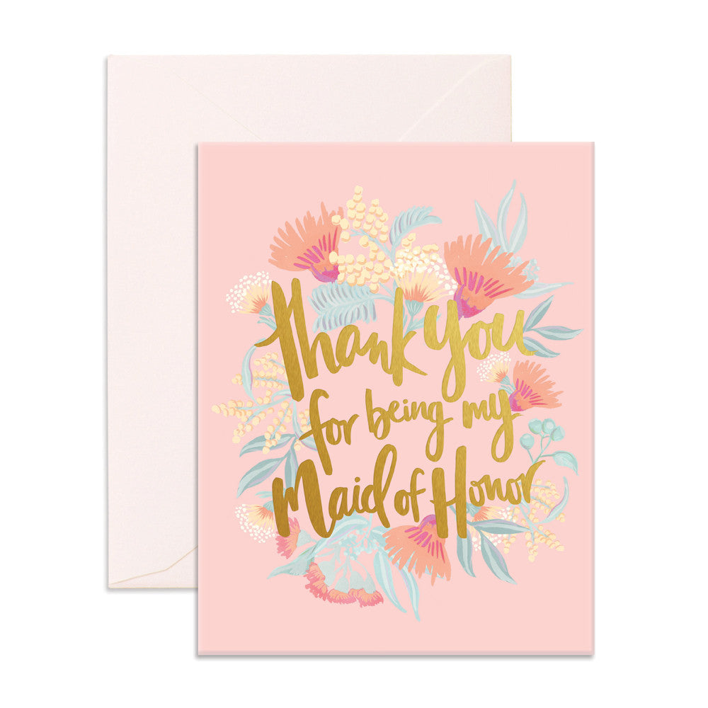 Thank You For Being My Maid Of Honor Greeting Card – Fox & Fallow