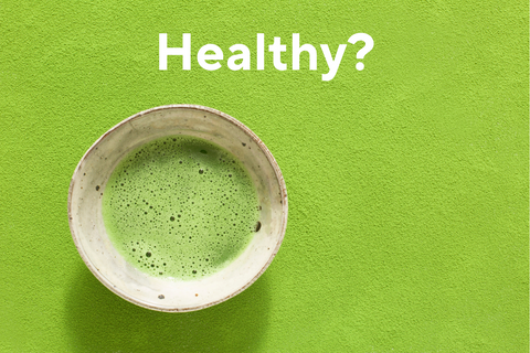 Bowl of matcha, is matcha healthy?