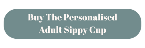 Buy The Personalised Adult Sippy Cup