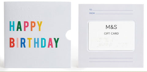 An M&S gift card with Happy Birthday in colourful letters and happy birthday in braille.