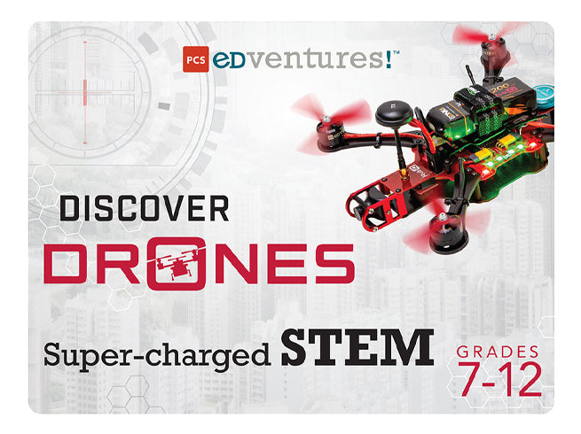 Discover Drones, Grades 7-12