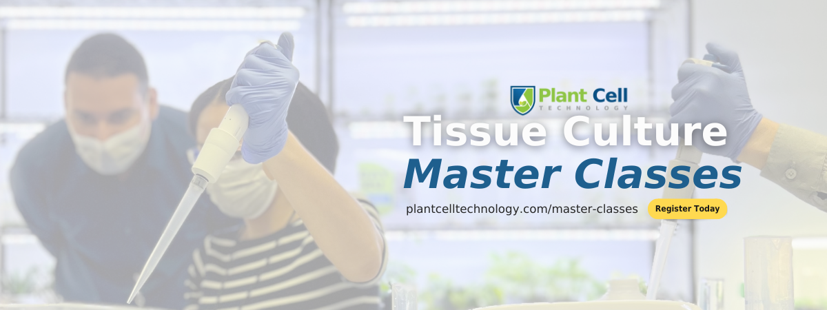 Reserve your Tissue Culture Master Class spot TODAY!