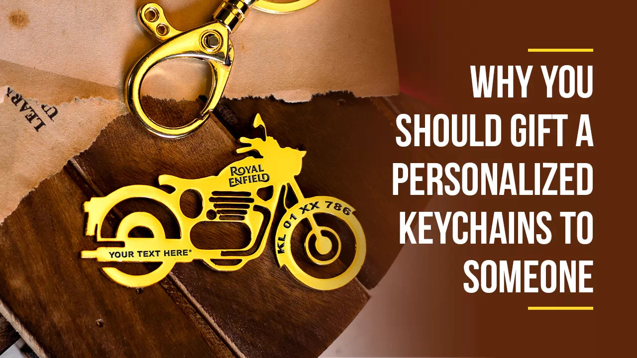 Why You Should Gift a Personalized Keychains to Someone