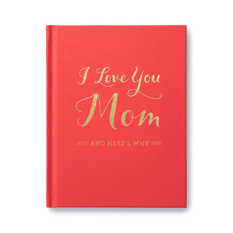 I Love You Mom Journal