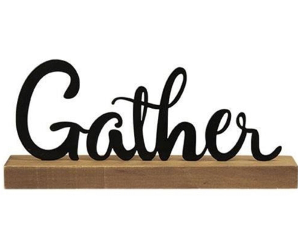 Gather Standing Metal Sign