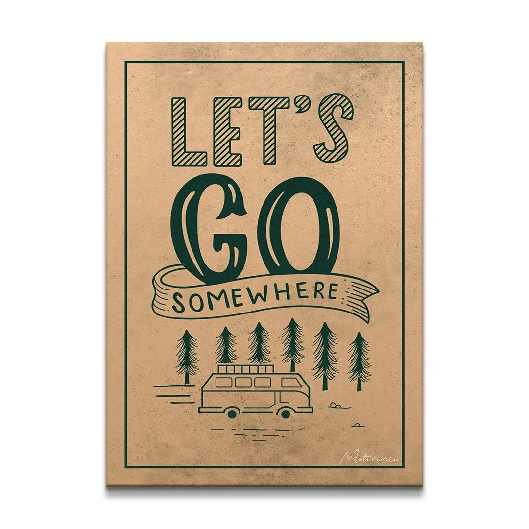 Let's Go Somewhere