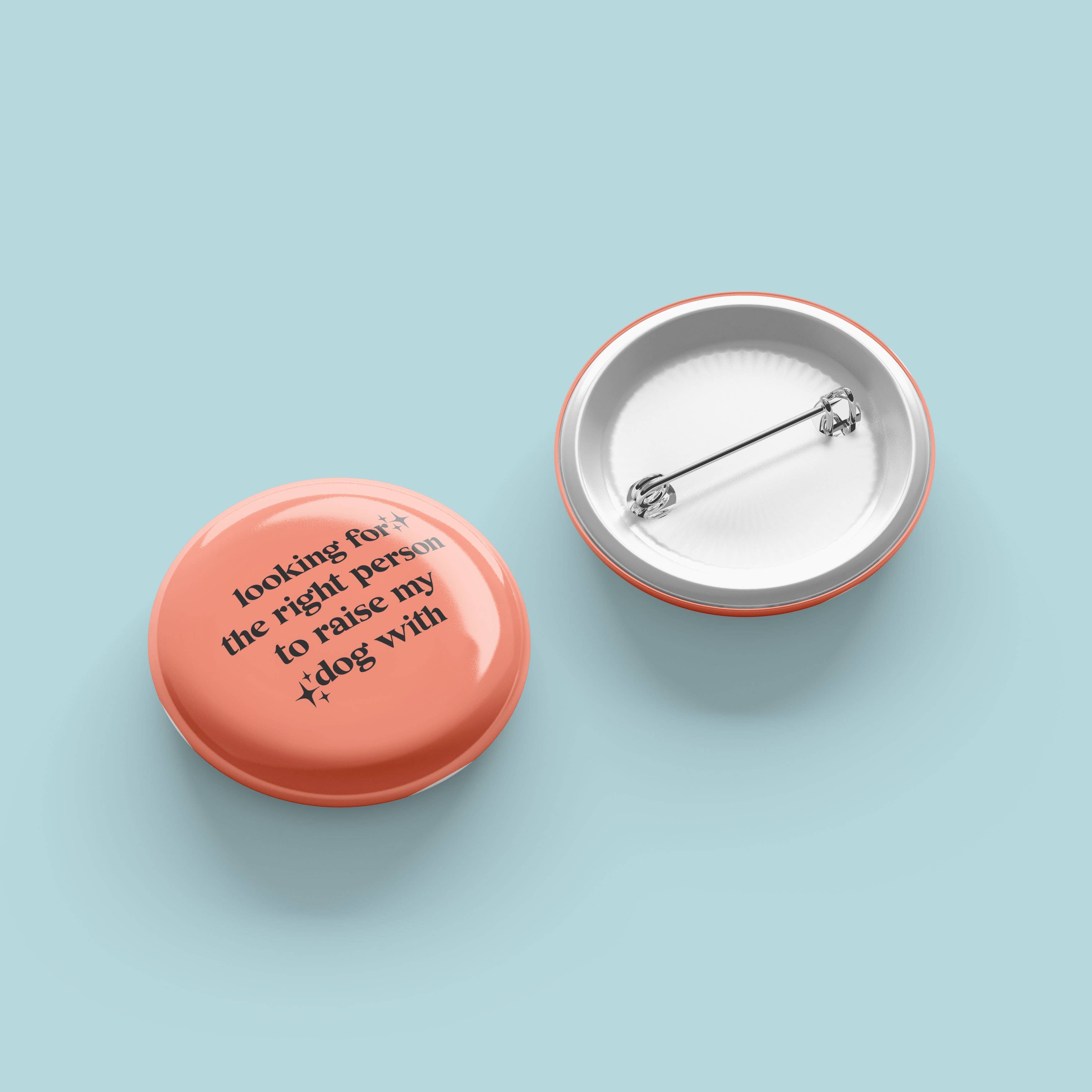 Looking for the Right Person... Button (3 Pk)