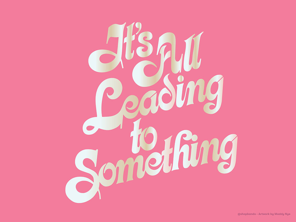 it's all leading to something pink desktop wallpaper