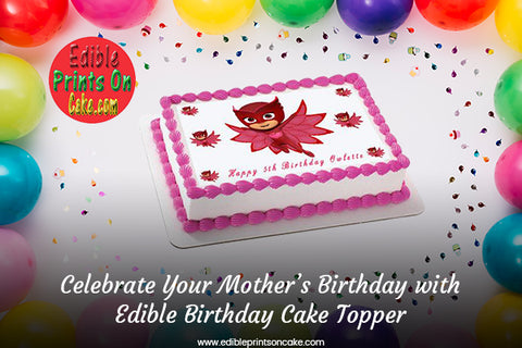 Edible Birthday Cake Topper