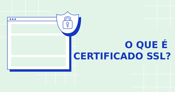 O que é um certificado SSL? Definição e guia