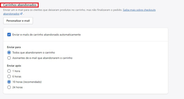 Tela da plataforma da Shopify onde você pode configurar e-mails de carrinhos abandonados e melhorar sua taxa de conversão