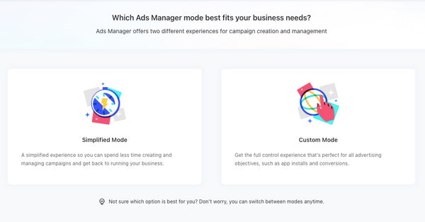 Captura de tela mostra primeiro passo para criar um anúncio no Tiktok For Business. Na tela, lê-se em inglês: "Qual modo do Ads Manager se encaixa melhor nas necessidades do seu negócio? O Ads Manager oferece duas experiências diferentes de criação e gerenciamento de campanhas: o modo simplificado e o modo customizado." 