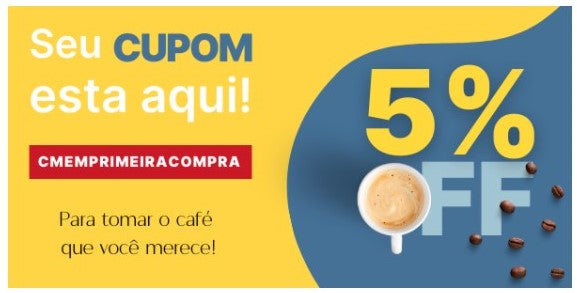 Mensagem de saudação para clientes: cupom de desconto da Coffee Mais