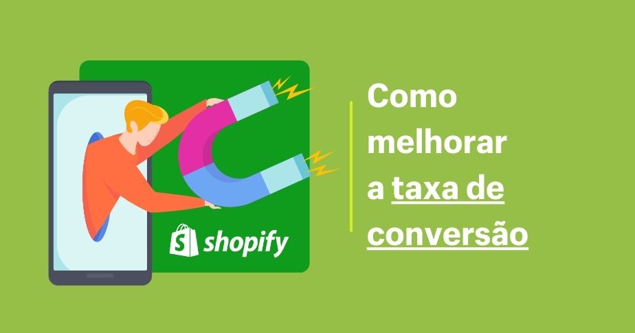 pessoa com ímã atraindo a frase como melhorar a taxa de conversão