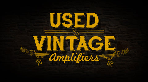 Used and Vintage Amplifiers