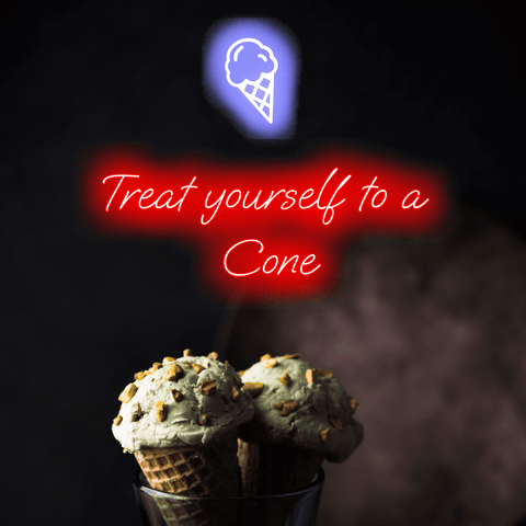 Tream yourself to a cone - Custom Neon Signs for Icecream Business