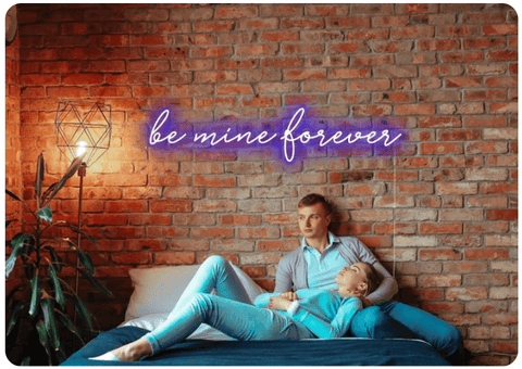 Be Mine Forever - Love Neon Signs