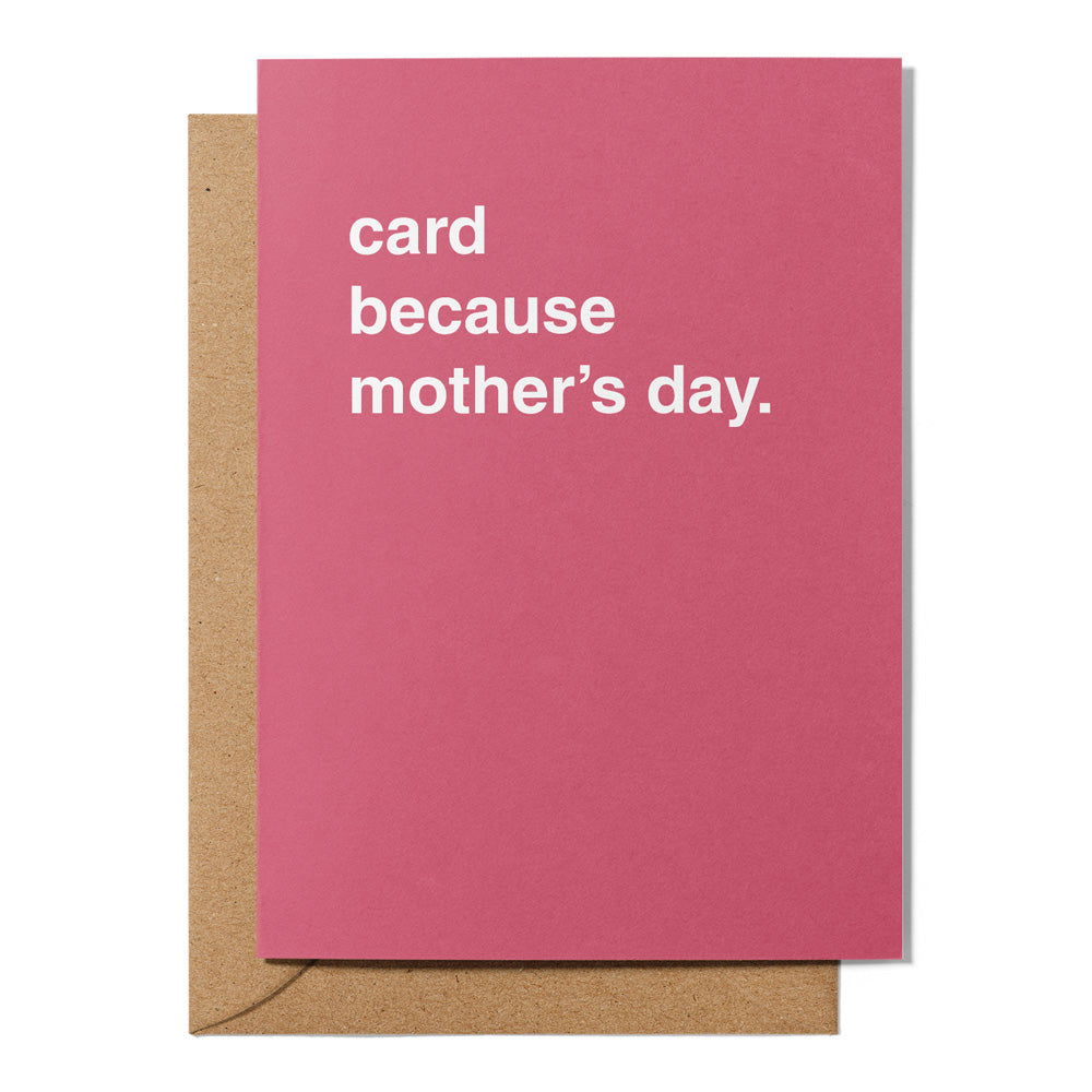 "Card Because Mother's Day" Mother's Day Card Greetings From Hell