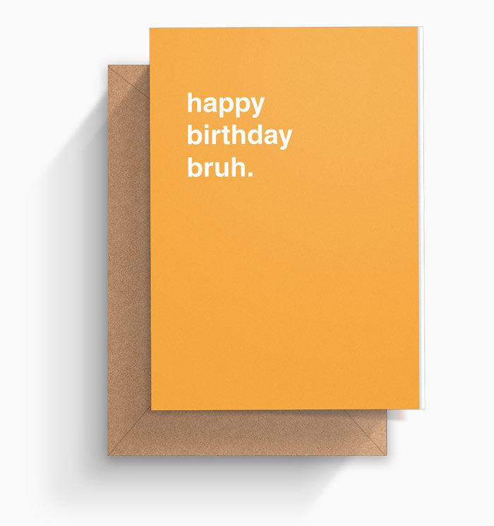 Happy Birthday Bruh Birthday Card Greetings From Hell