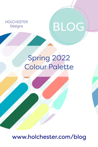 Holchester Designs Spring 2022 Colour Palette Blog Post Cover for Pinterest