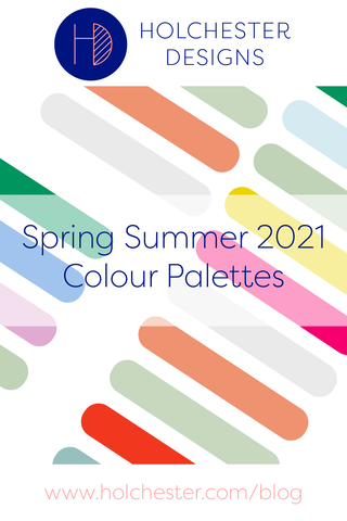 Spring Summer 2021 Colour Palette - Holchester Designs Blog Cover Graphic for Pinterest.