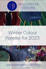 Winter Colour Palette for 2023 - Holchester Designs Blog Post Cover