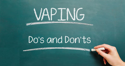 Do's and don'ts of vaping | Learning how to vape safely