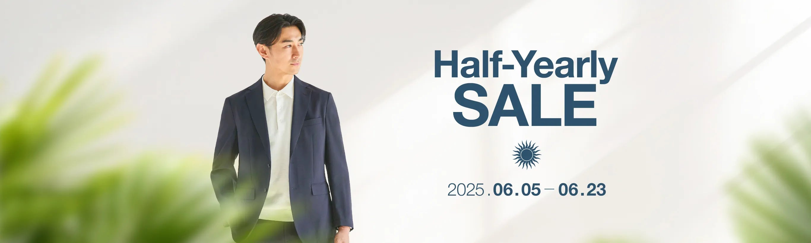 Half-Yearly SALE 2025.06.05 - 06.23