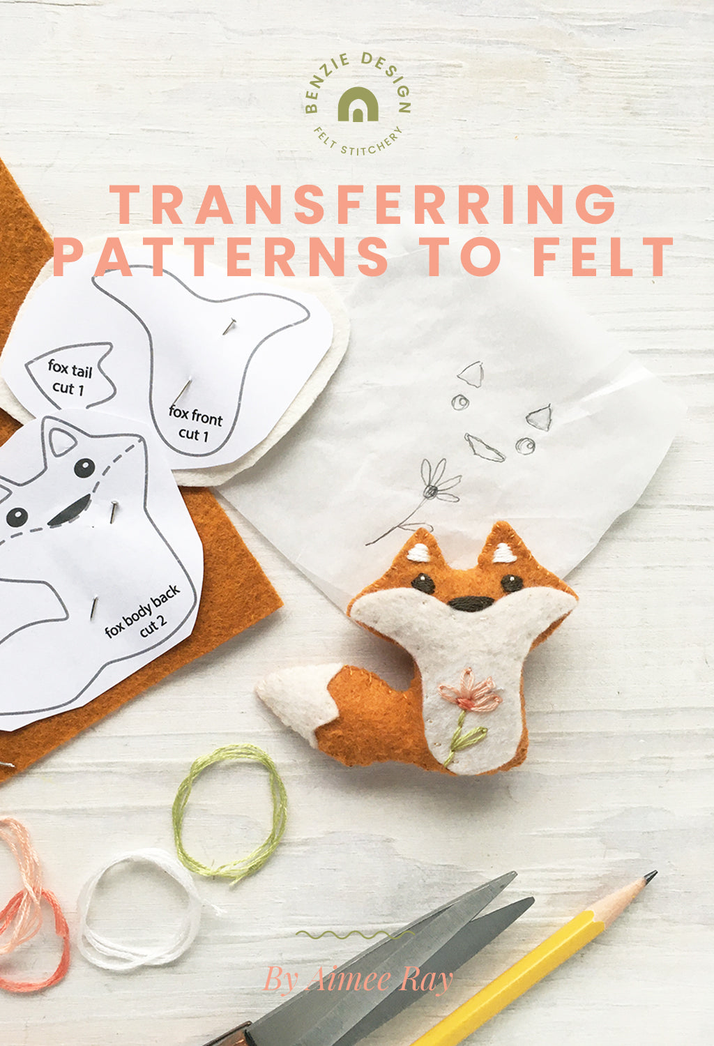 Transferring patterns to felt tutorial