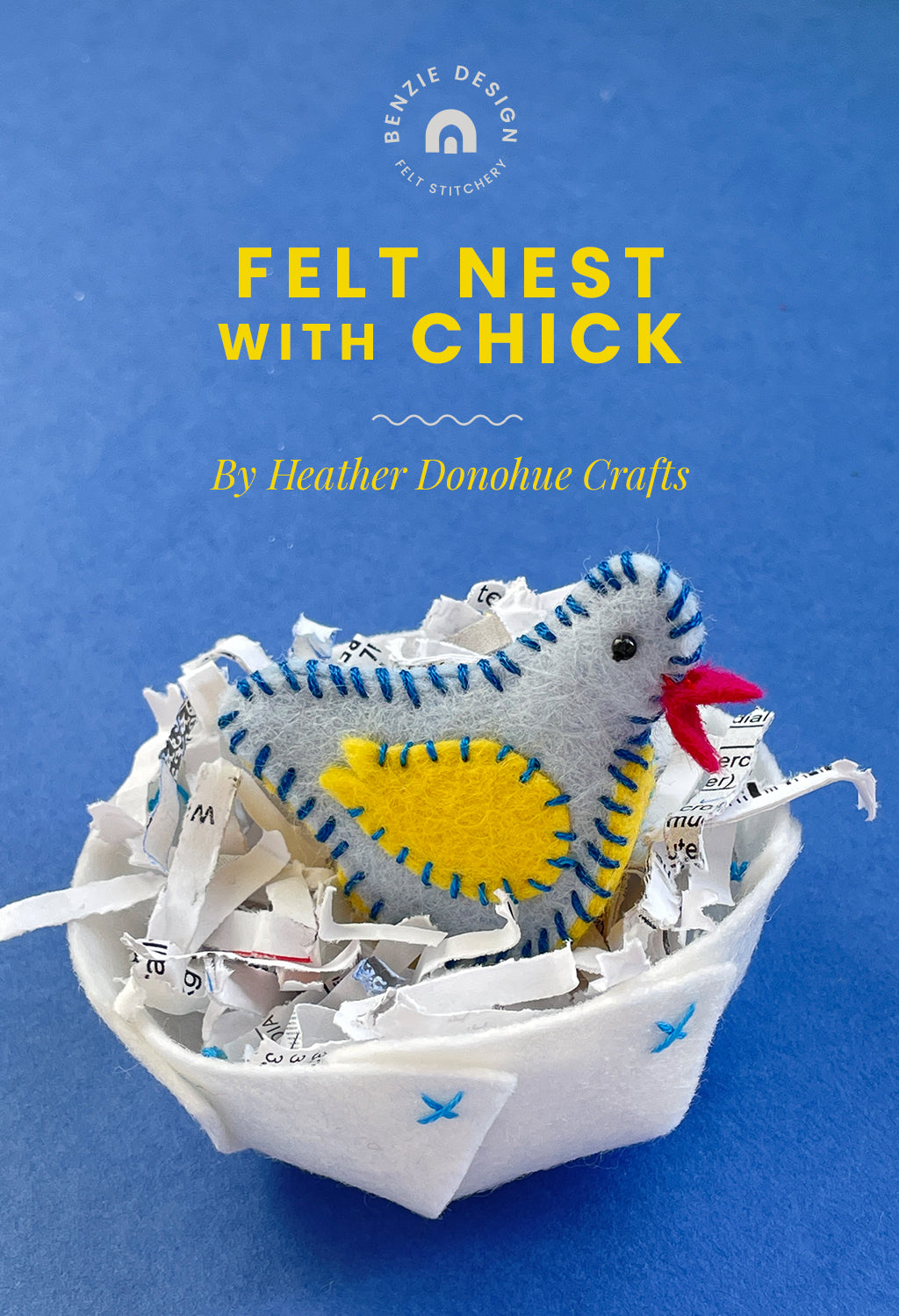Felt Nest with Chick Tutorial