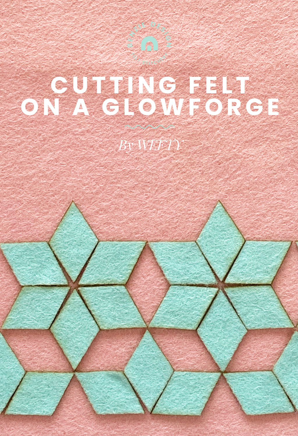 Cutting felt on a Glowforge tutorial