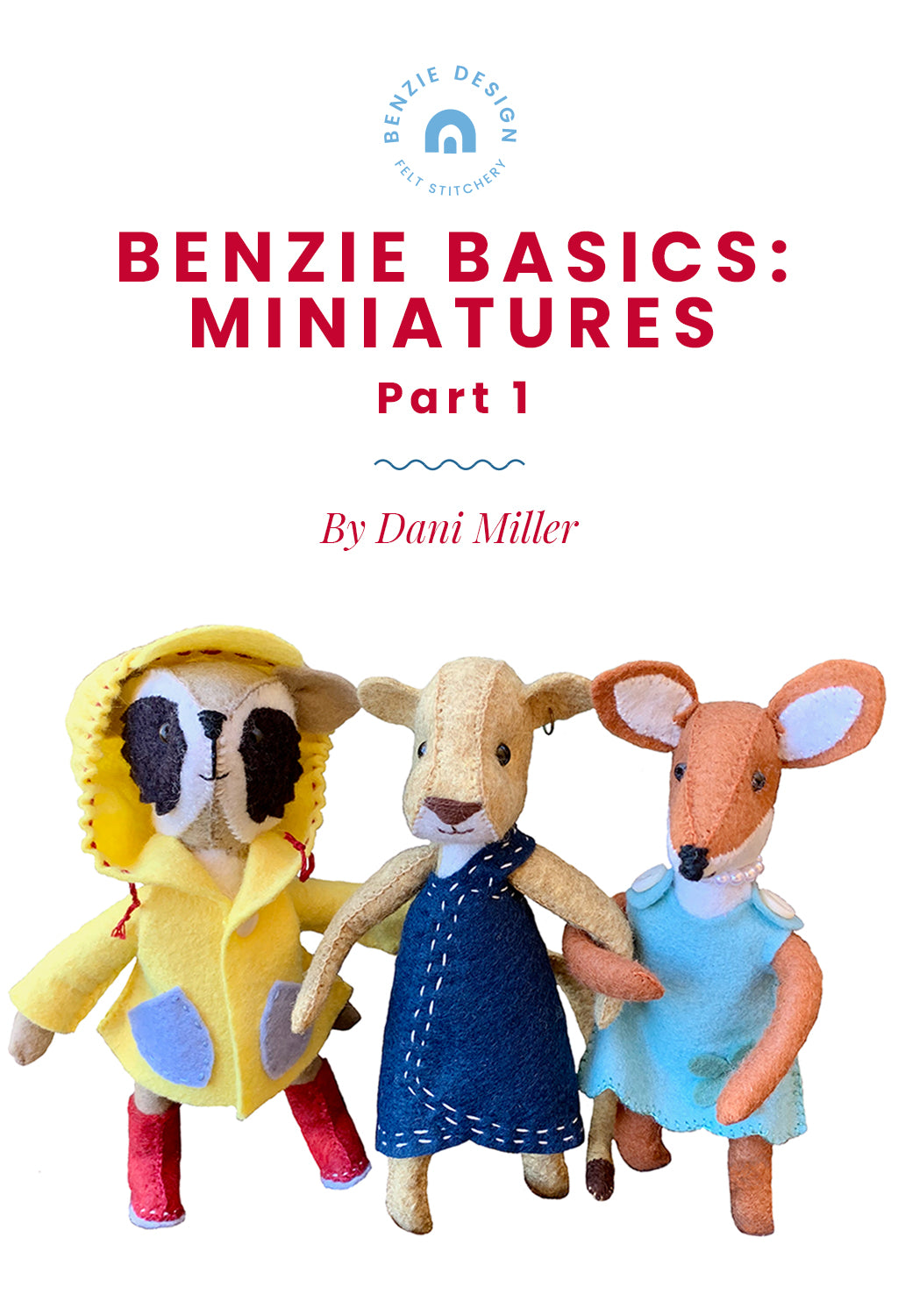 Benzie Basics: Miniatures Series Part One