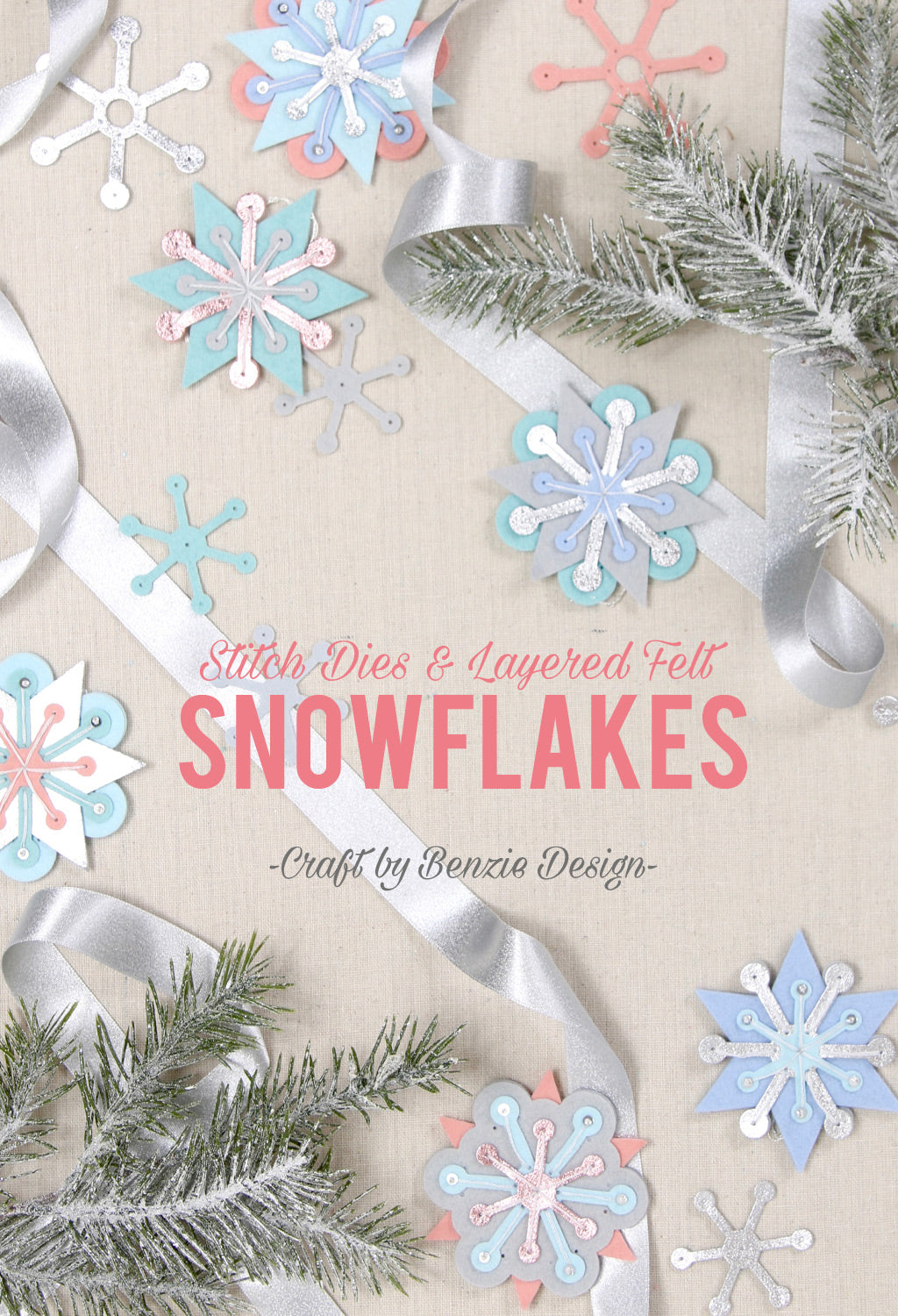 Snowflake Ornaments using Stitched Dies – Benzie Design