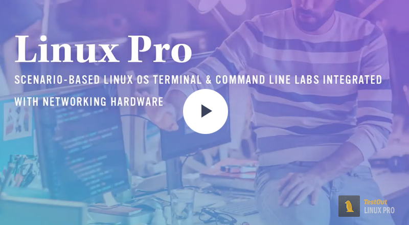 TestOut Linux Pro Demonstration Video