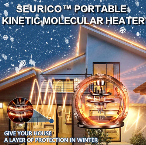 Seurico™ Portable Kinetic Molecular Heater - Anti-Freeze and Snow