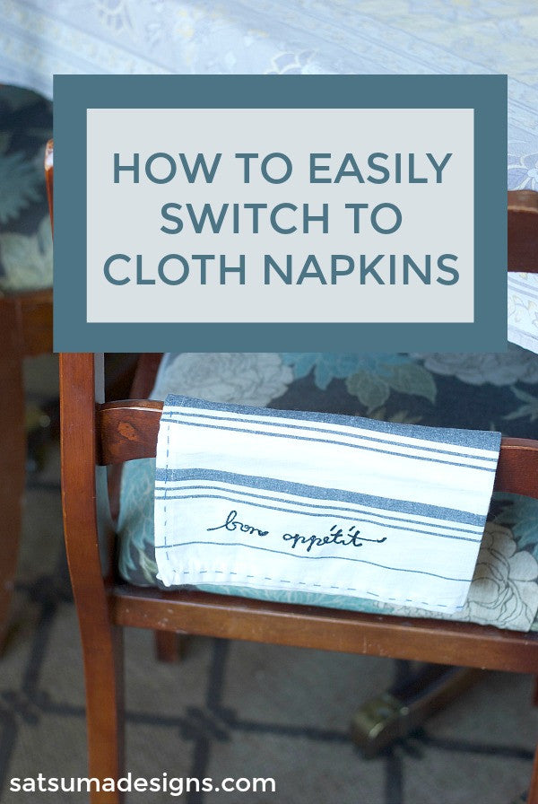 how to easily switch to cloth napkins