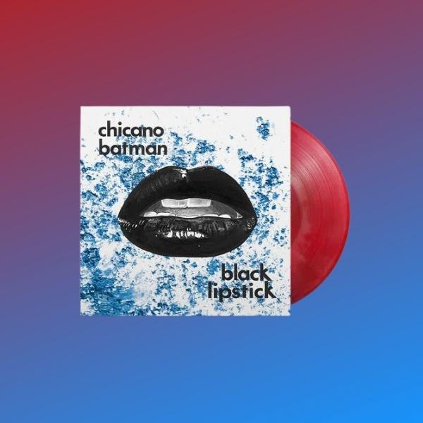 Chicano Batman // Black Lipstick (Red Vinyl) - Vinylmnky