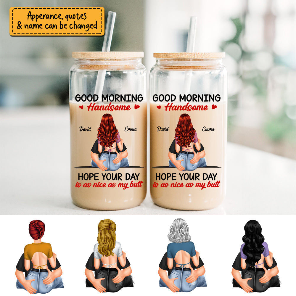 Good Moring Handsome, Beautiful - Custom Appearances And Names - Personalized Glass Bottle, Frosted Bottle, Couple Gift