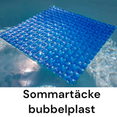 bubbelplast eller sommartäcke för pool