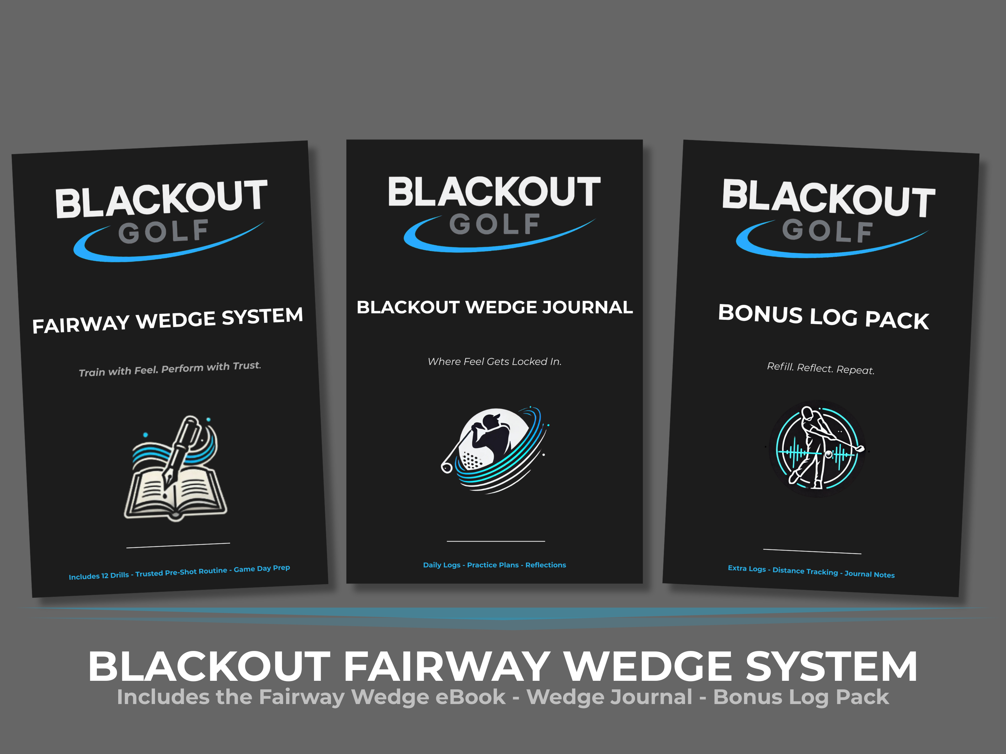 Blackout Fairway Wedge System