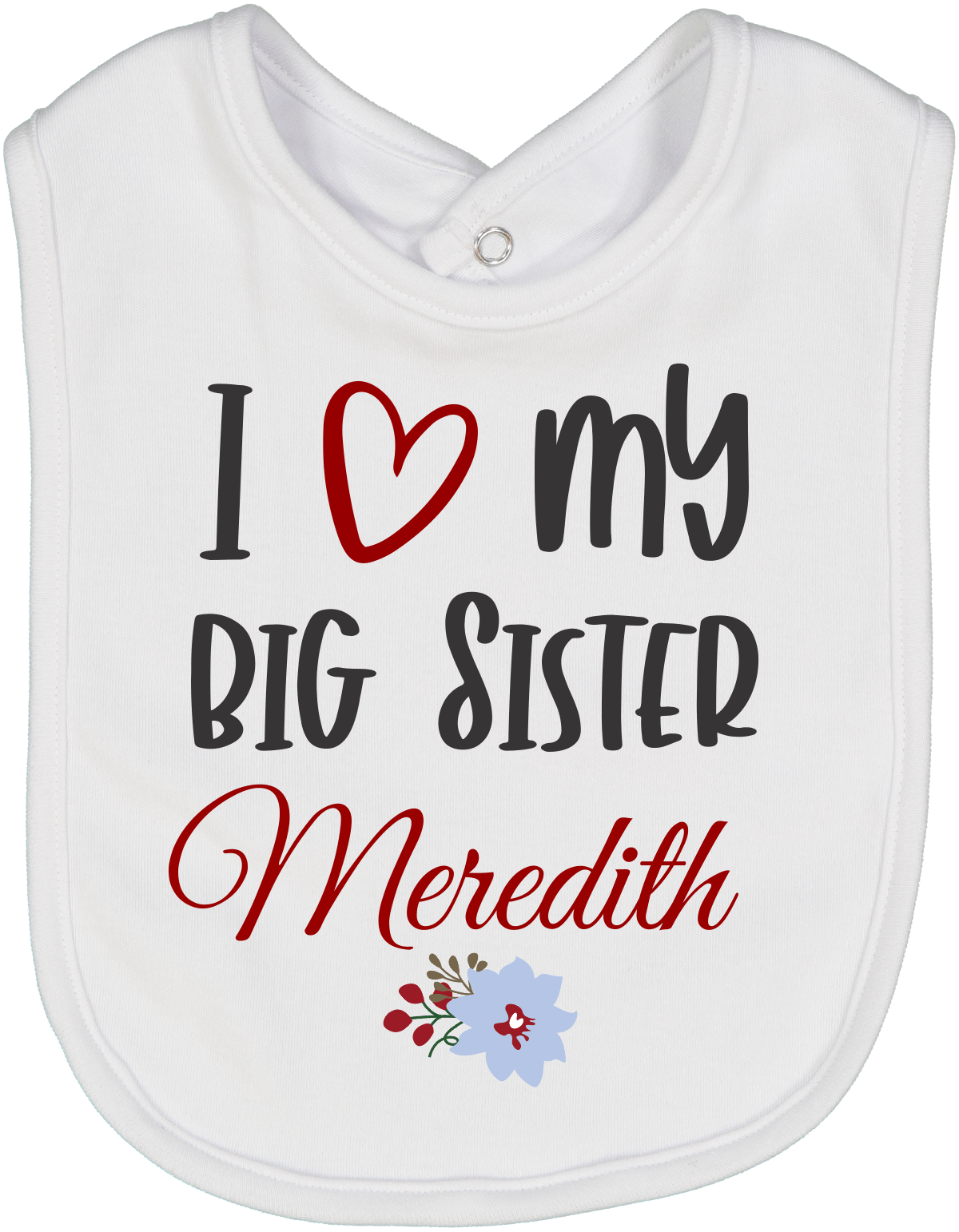 White I Love My Big Sister Personalized Name Bib Initial Request
