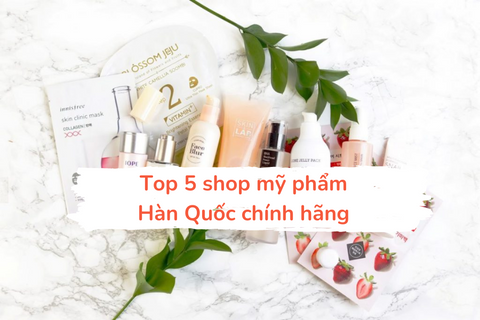 Mua mỹ phẩm chính hãng