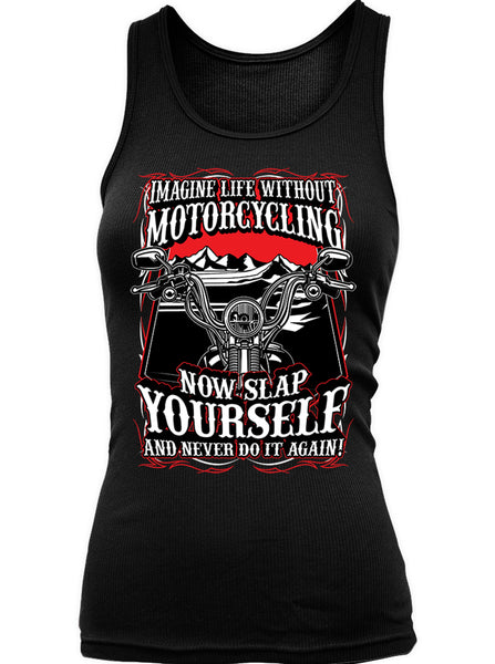 Imagine Life Without Motorcycling (Ladies) – SkullSociety